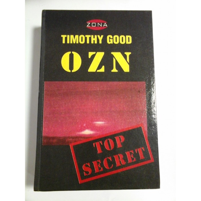 OZN  -  TOP SECRET  -  TIMOTHY GOOD 